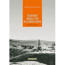 Yeled Chuz Michal e Nur sui campi di cotone di Corrado Israel De Benedetti