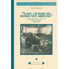 Lassù i rumori del mondo non arrivano di Paolo di Martino 