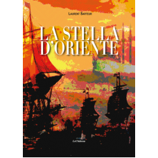 "La stella d'oriente" di Laurent Sarteur