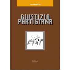 Giustizia partigiana di Tulio Omezzoli