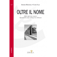 Oltre il nome di Adriana Muncinelli ed Elena Fallo