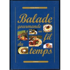 Balade gourmande au fil du temps di Laura Zenti