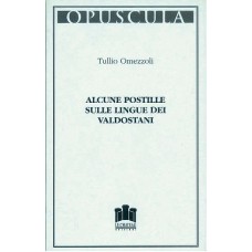 Alcune postille sulle lingue dei valdostani di Tullio Omezzoli